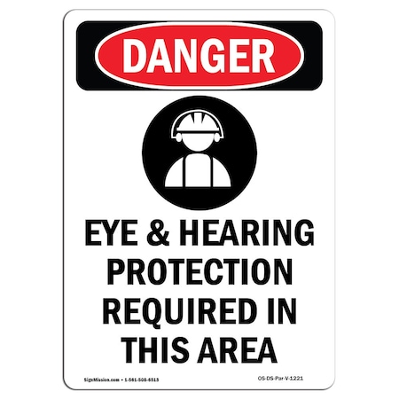 Signmission OSHA Sign, Eye & Hearing Protection, 10in X 7in Alum, 7" W, 10" H, Portrait, OS-DS-A-710-V-1221 OS-DS-A-710-V-1221